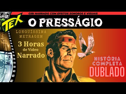 Tex Willer | O Presságio | Gibi Dublado e Narrado do Tex - História Completa - Longa Metragem 📽️🎬🎞️🏆