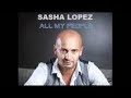 Sasha Lopez & Andrea D Feat Broono - All My People