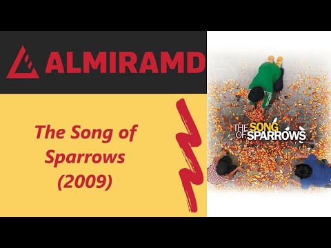 The Song of Sparrows - 2009 Trailer