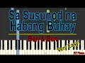 Sa Susunod Na Habang Buhay - Ben & Ben | Piano Tutorial + Free Sheet Music