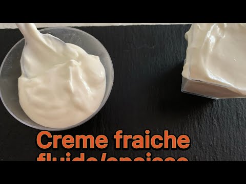 Creme fraiche fluide/epaisse