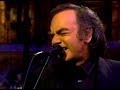 Neil Diamond - River Deep, Mountain High (Live on the Letterman Show 1993)