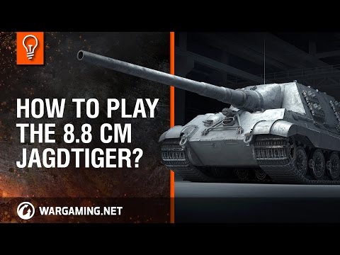 How to Play the 8.8 cm Jagdtiger