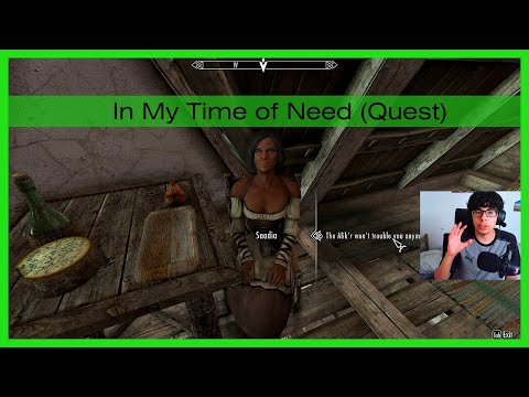 Let's Play Skyrim (Again) / In My Time of Need (Quest)