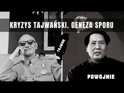 Dlaczego Chiny chcą zdobyć Tajwan? Przyczyny sporu o wyspę. Pierwsze lata chińskiego Tajpej.