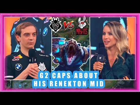 G2 Caps About His Renekton Mid [G2 vs MSF]