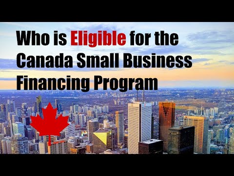 Who is Eligible for the Canada Small Business Financing Program