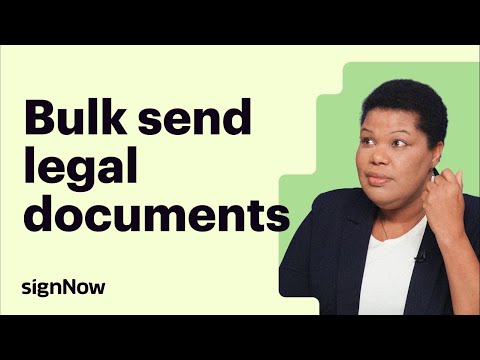 How to Sign Legal Documents Faster with Bulk Send