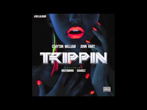 Trippin - Clayton Willaim X Jonn Hart feat. Mastamonk & Savagez