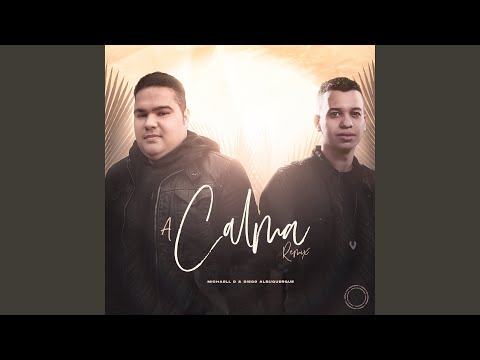A Calma (Michaell D Remix)
