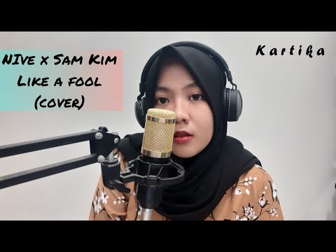 Like a Fool - NIve ft Sam Kim (Cover)