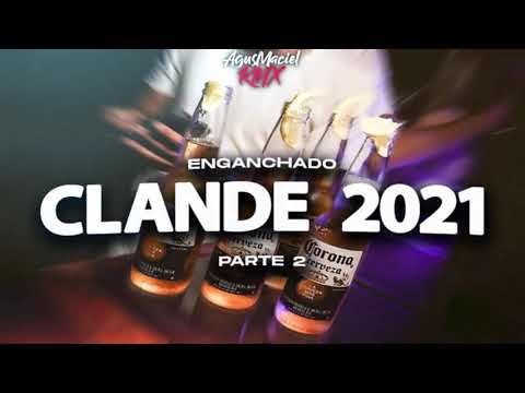 CLANDE Y AFTER 2021 🔥 ALTA JODA - FIESTA 2021 (PARTE 2) 🍺 - AGUS MACIEL RMX
