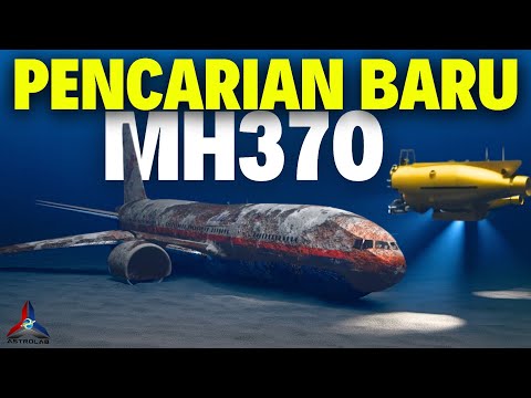 Kenapa Malaysia Yakin Ocean Infinity Akan Jumpa MH370?