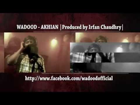 WADOOD - AKHIAN (studio session)  Produced by Irfan Chaudhry  - YouTube.flv