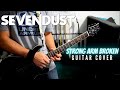 Sevendust - Strong Arm Broken (Guitar Cover)