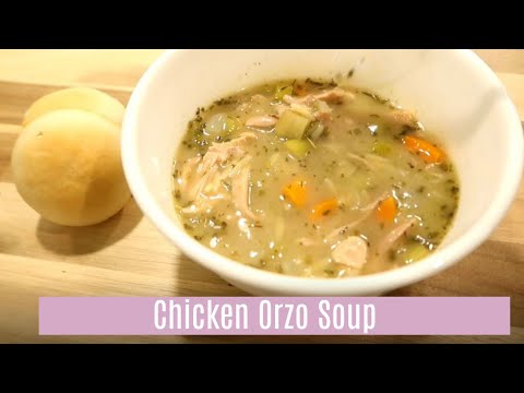 Chicken Orzo Soup Video