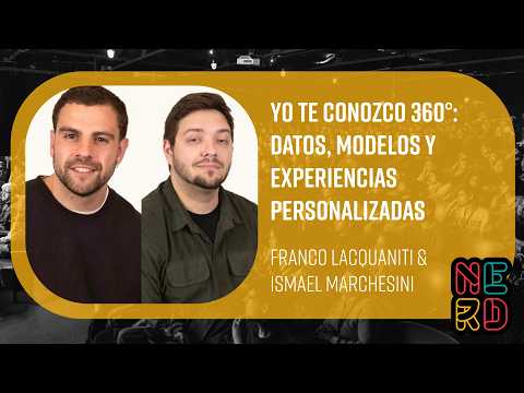 Yo te conozco 360°: datos, modelos y experiencias personalizadas