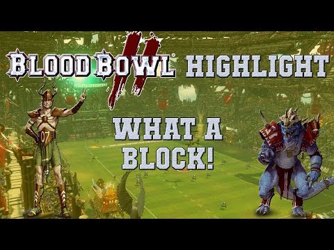 I'll just make this block to get a safe stall - Blood Bowl 2 highlight (the Sage)