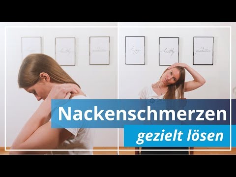 Nackenschmerzen lösen -  5 Übungen für sofortige Entspannung