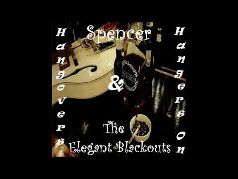 Spencer & The Elegant Blackouts- Childs Eyes (Unofficial Video)