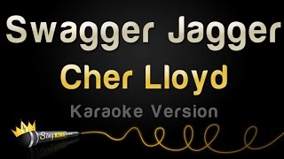 Cher Lloyd - Swagger Jagger (Karaoke Version)