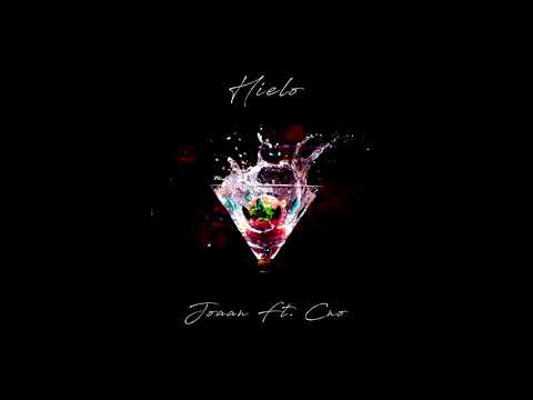 Joaan - Hielo Ft. Cno 🥶