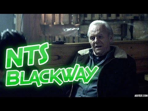 NTS: Blackway (2016) (Anthony Hopkins) Movie Review