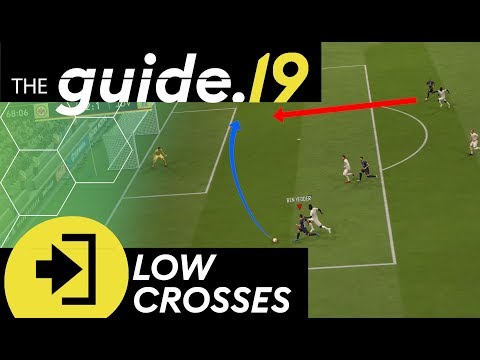 Create chances to SCORE GOALS with LOW CROSSES! | FIFA 19 Chance Creation Tutorial
