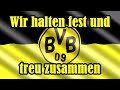 Wir halten fest und treu zusammen - Borussia Dortmund Vereinslied/Club Song + English translation