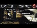 I Put It Down - Dj Screw