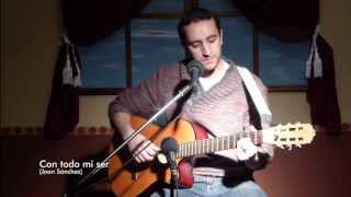 Con todo mi ser