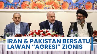 Iran & Pakistan Akui Bersatu Lawan 