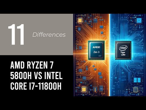Amd Ryzen 7 5800h Vs Intel Core I7-11800h