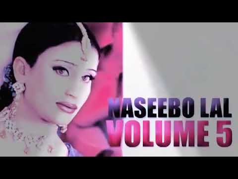 Yaar mangya Si Rabba tetho Ro Ke Kedi main Khudai Mang Layi (Naseebo Lal)   2019)