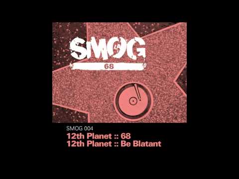 12th Planet - Be Blatant [HD]