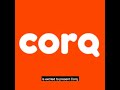 Corq App Instructional Video