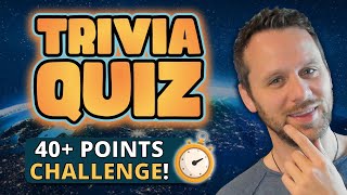 TRIVIA QUIZ ⚡ Try to score 40+ general knowledge questions!