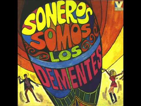 Los Dementes - Sonero Soy