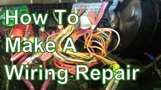 How To Fix and Repair Automotive  Wiring Harness