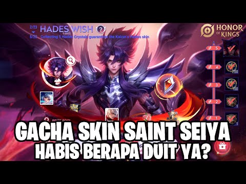 GACHA SAINT SEIYA PART 2 UNTUK MENDAPATKAN SKIN HADES - KIRA2 HABIS BERAPA YA? HONOR OF KINGS