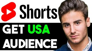 TARGET US AUDIENCE ON YOUTUBE SHORTS 2024! (FULL GUIDE)