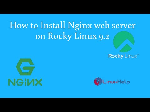 How to Install Nginx web server on Rocky Linux 9.2 | LinuxHelp Tutorials