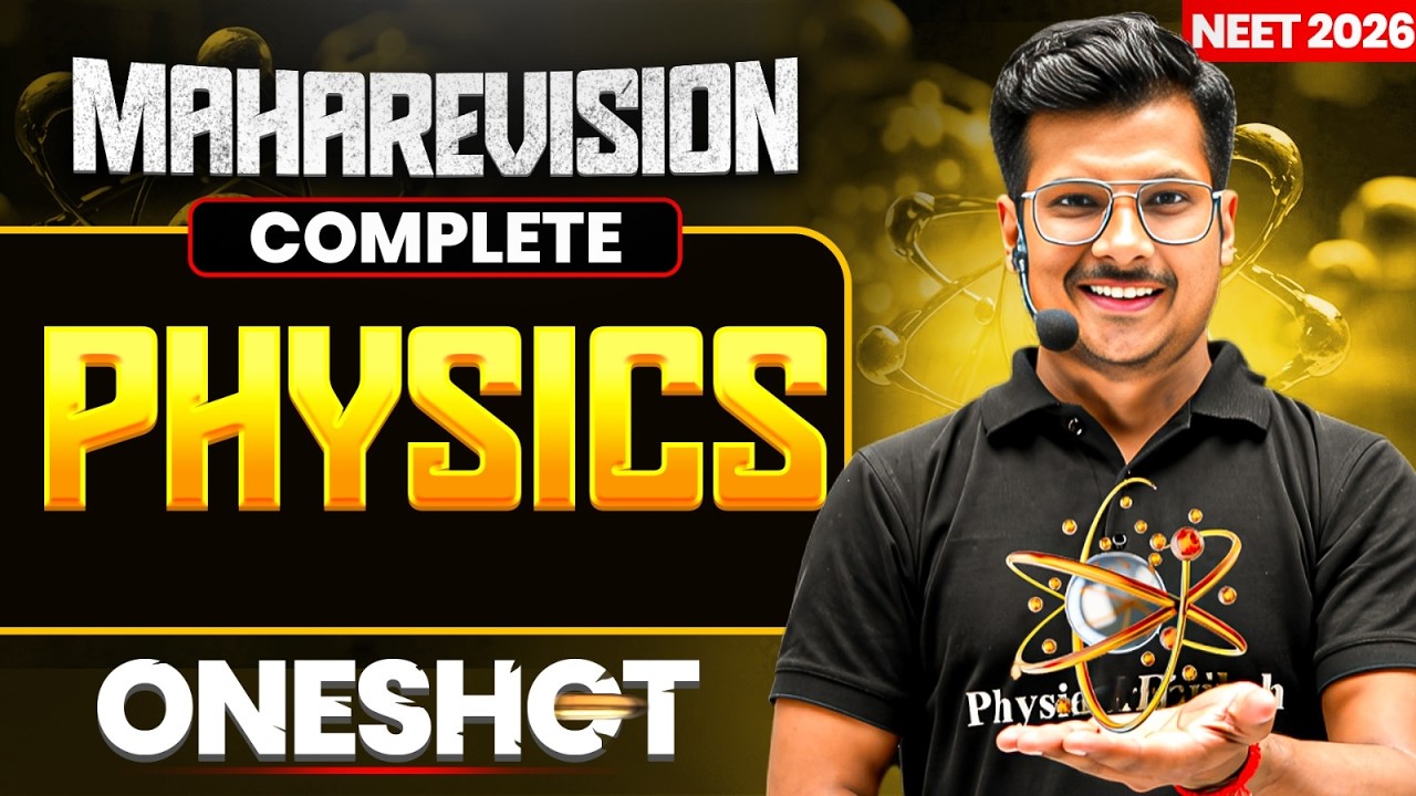Complete Physics Class 11th  in 1 Shot || All Concepts & PYQS || NEET 2026 Maharevision