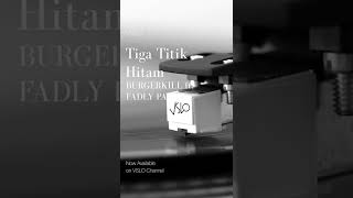 Download lagu VSLO: Burgerkill ft. Fadli Padi - Tiga Titik Hitam (Lyrics) | Vinyl Mode & City Ambiance #shorts mp3