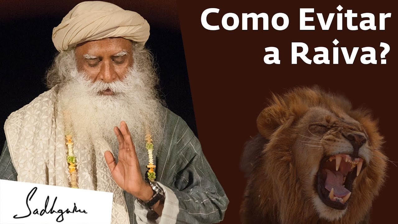 Uma Maneira Simples De Evitar a Raiva | Sadhguru Português
