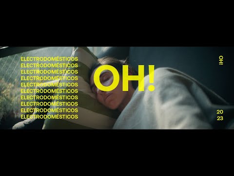 Electrodomésticos - OH! (VIDEO OFICIAL)