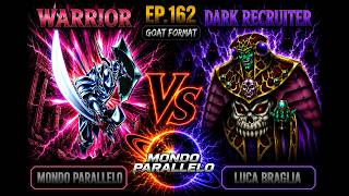 Warrior VS Dark Recruiter | Yu-Gi-Oh! TCG [Goat Format] EP162