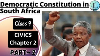 Democratic Constitution in South Africa | Constitutional Design | Class 9 Civics Chapter 2 | NCERT