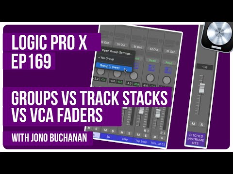 Logic Pro: Groups vs Track Stacks vs VCA Faders- What is the Difference ?