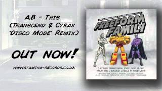 A.B – This (Transcend & Cyrax ‘Disco Mode’ Remix)